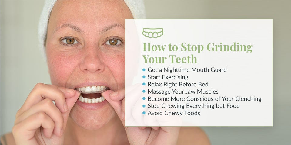 How to Stop Grinding Your Teeth