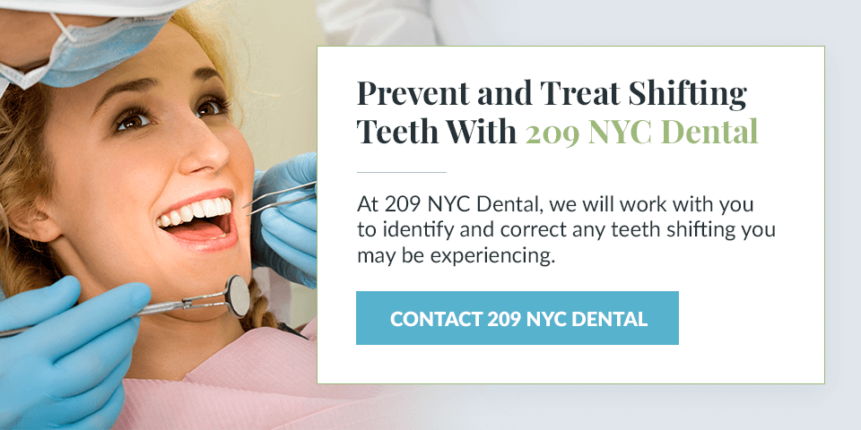 Prevent and Treat Shifting Teeth With 209 NYC Dental

