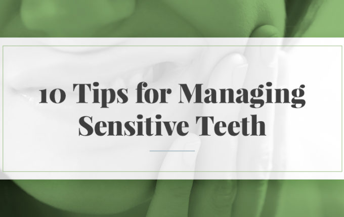 managing sensitive teeth
