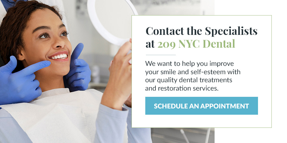 Contact the Specialists at 209 NYC Dental for Your Next Procedure